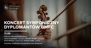 Blog: Koncert symfoniczny dyplomantów Uniwersytetu Muzycznego Fryderyka Chopina